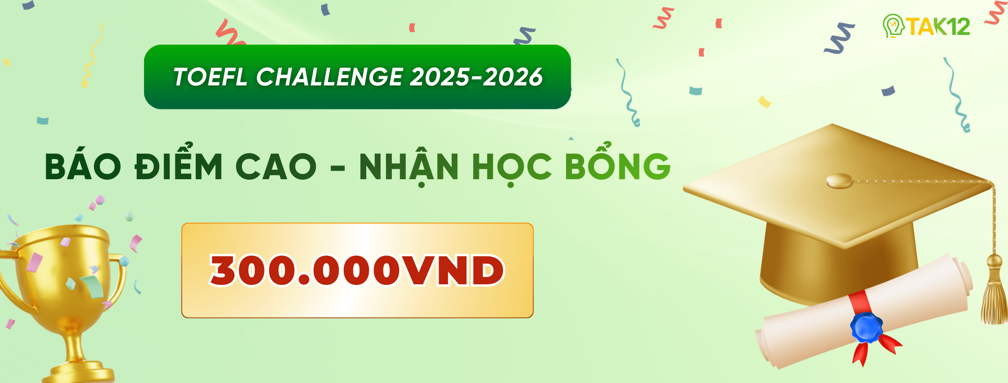 Học bổng tặng HS đạt điểm cao Toefl Challenge